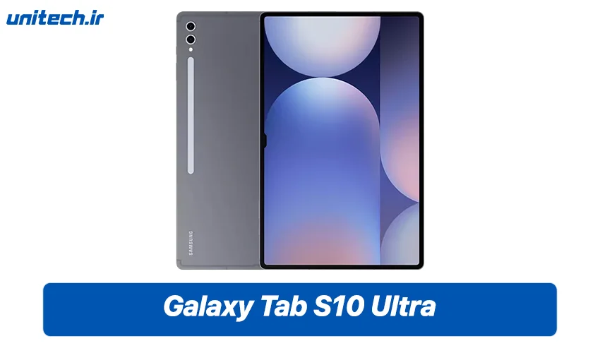 بهترین تبلت برای طراحی (Samsung Galaxy Tab S10 Ultra)