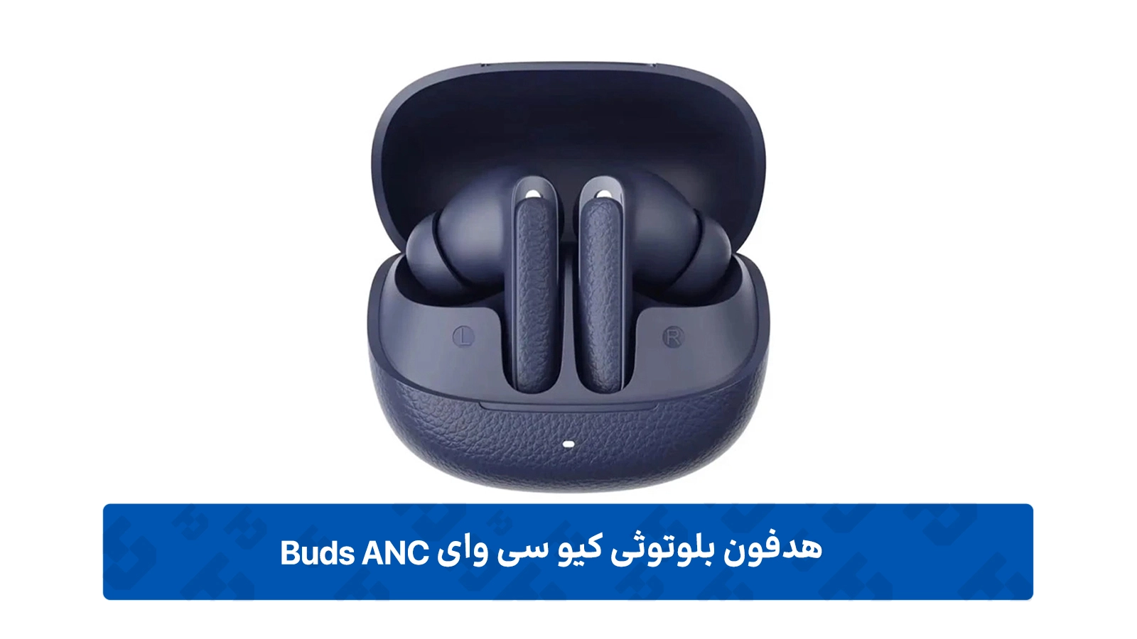 طراحی هندزفری کیو سی وای Buds ANC